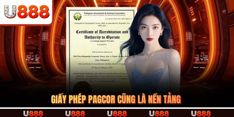Giấy phép PAGCOR cũng là nền tảng 