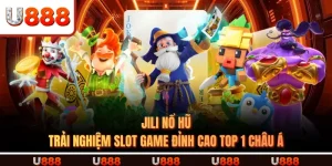 JILI Nổ Hũ – Trải Nghiệm Slot Game Đỉnh Cao Top 1 Châu Á