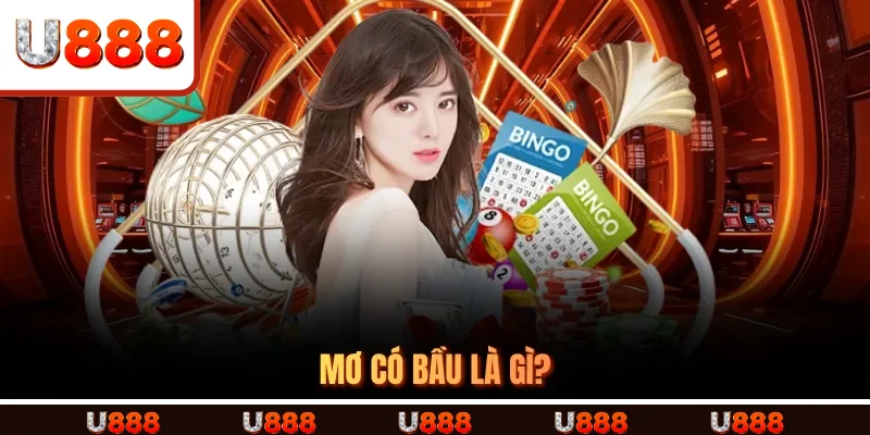 Mơ Có Bầu là gì?